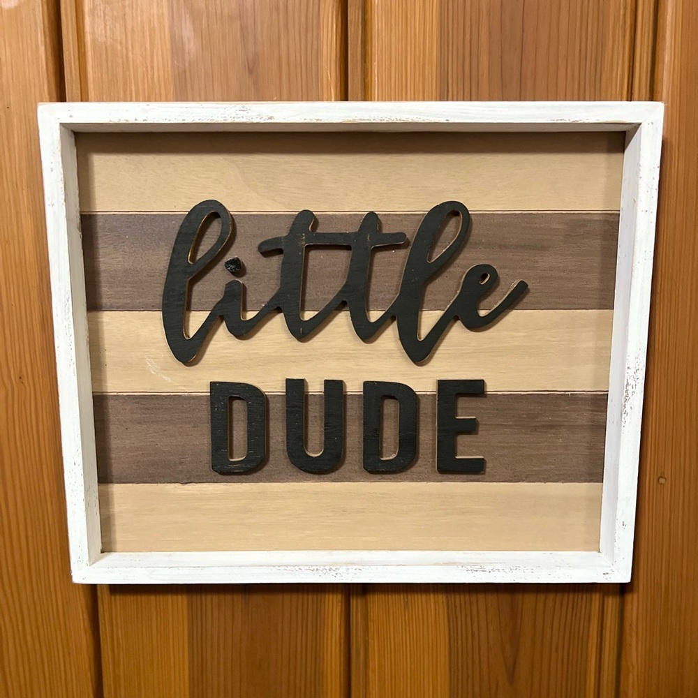 Hobby Lobby “Little Dude” sign